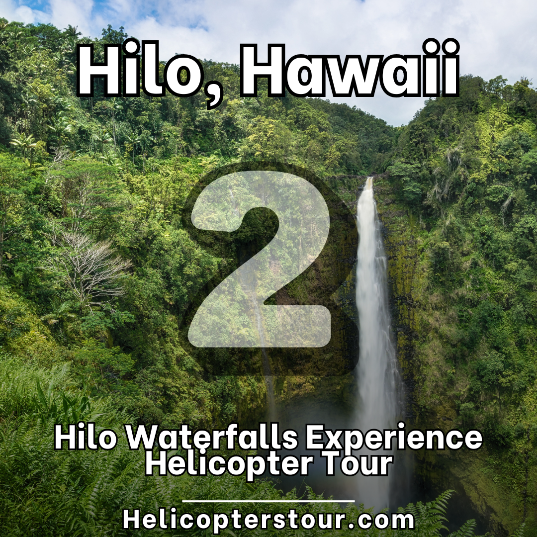 Hilo Waterfalls Experience Helicopter Tour - Top 10 Hilo, Hawaii Helicopter Tours - Learn more at Helicopterstour.com
