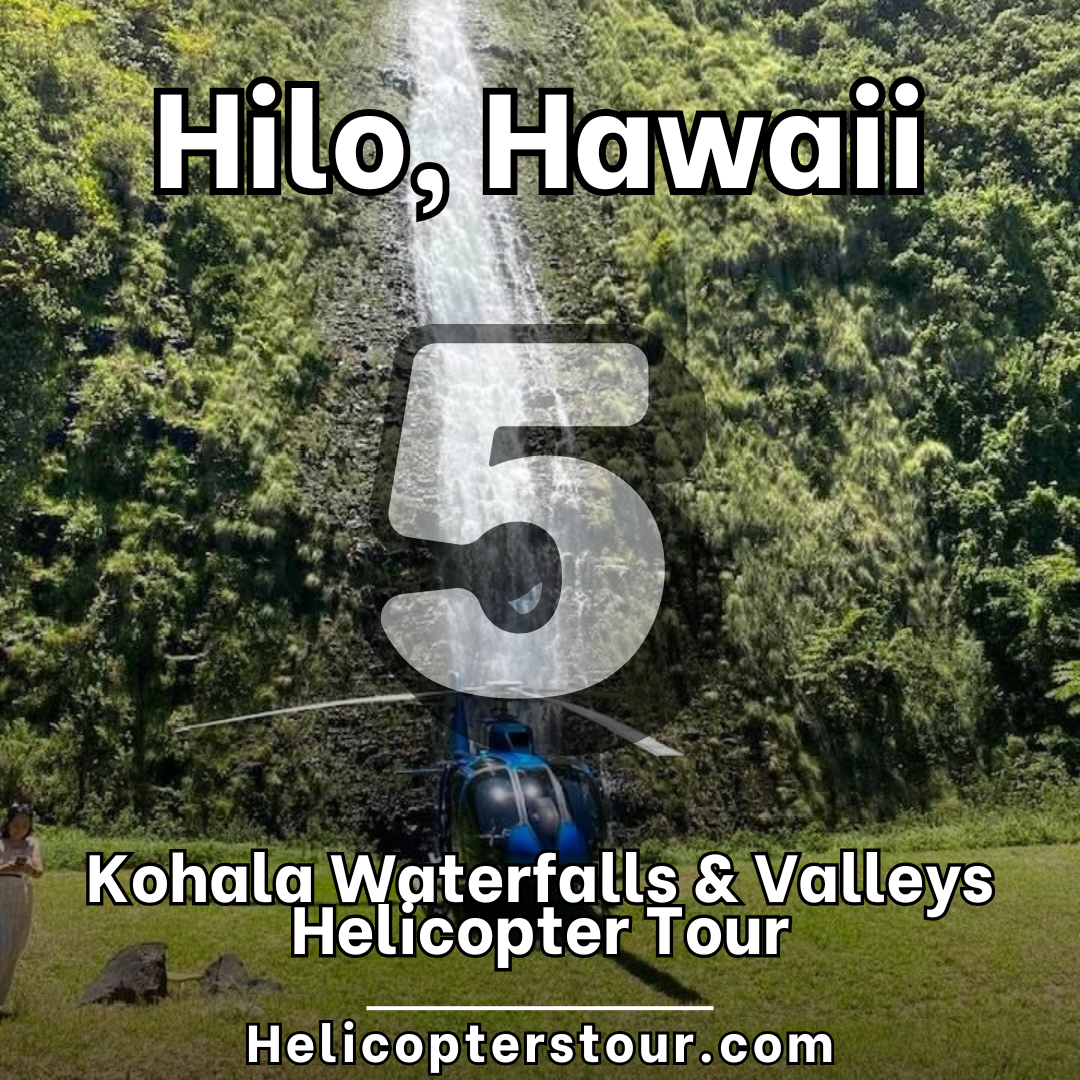 Kohala Waterfalls & Valleys Helicopter Tour - Top 10 Hilo, Hawaii Helicopter Tours - Learn more at Helicopterstour.com