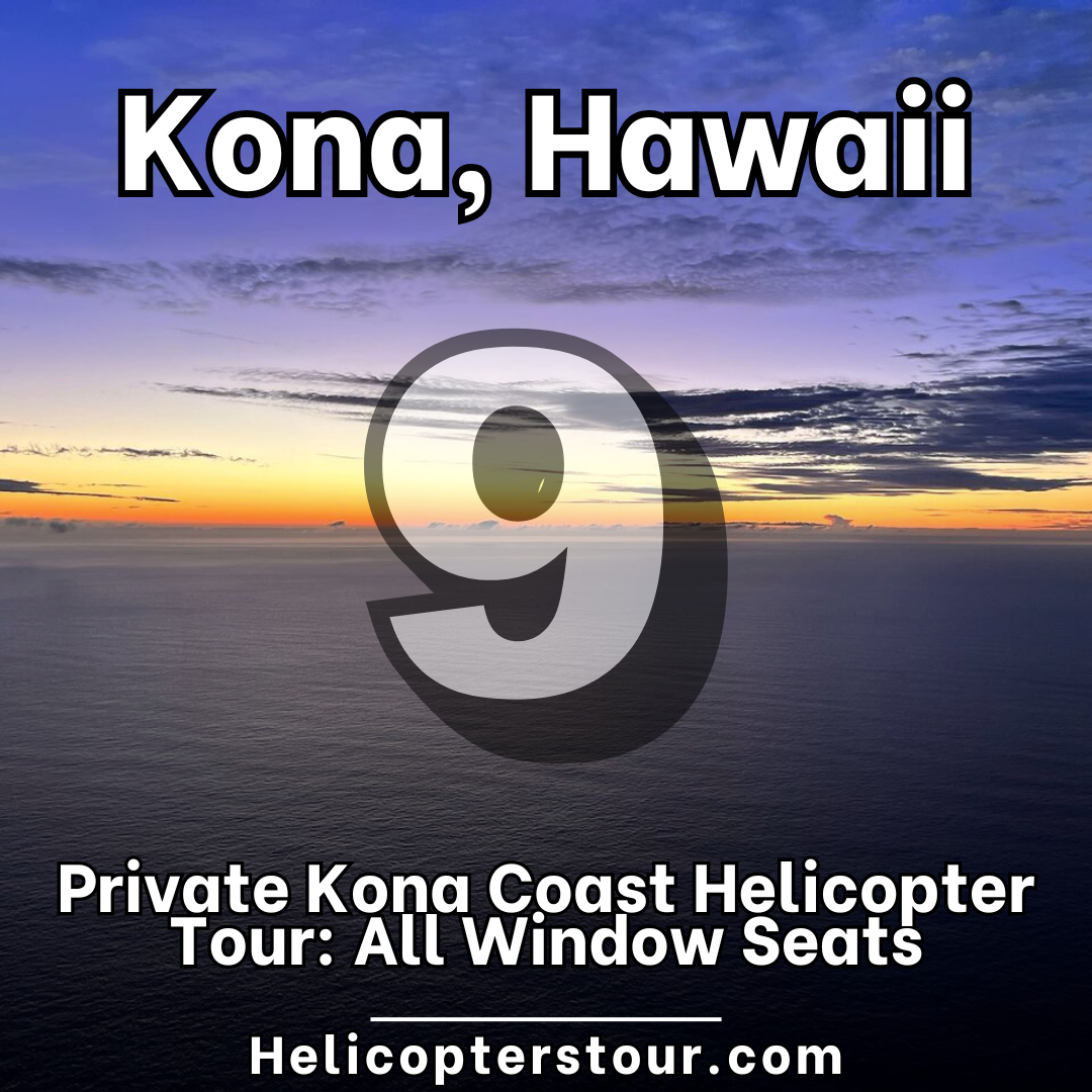 Private Kona Coast Helicopter Tour: All Window Seats - Top 10 Kona, Hawaii Helicopter Tours - Learn more at Helicopterstour.com