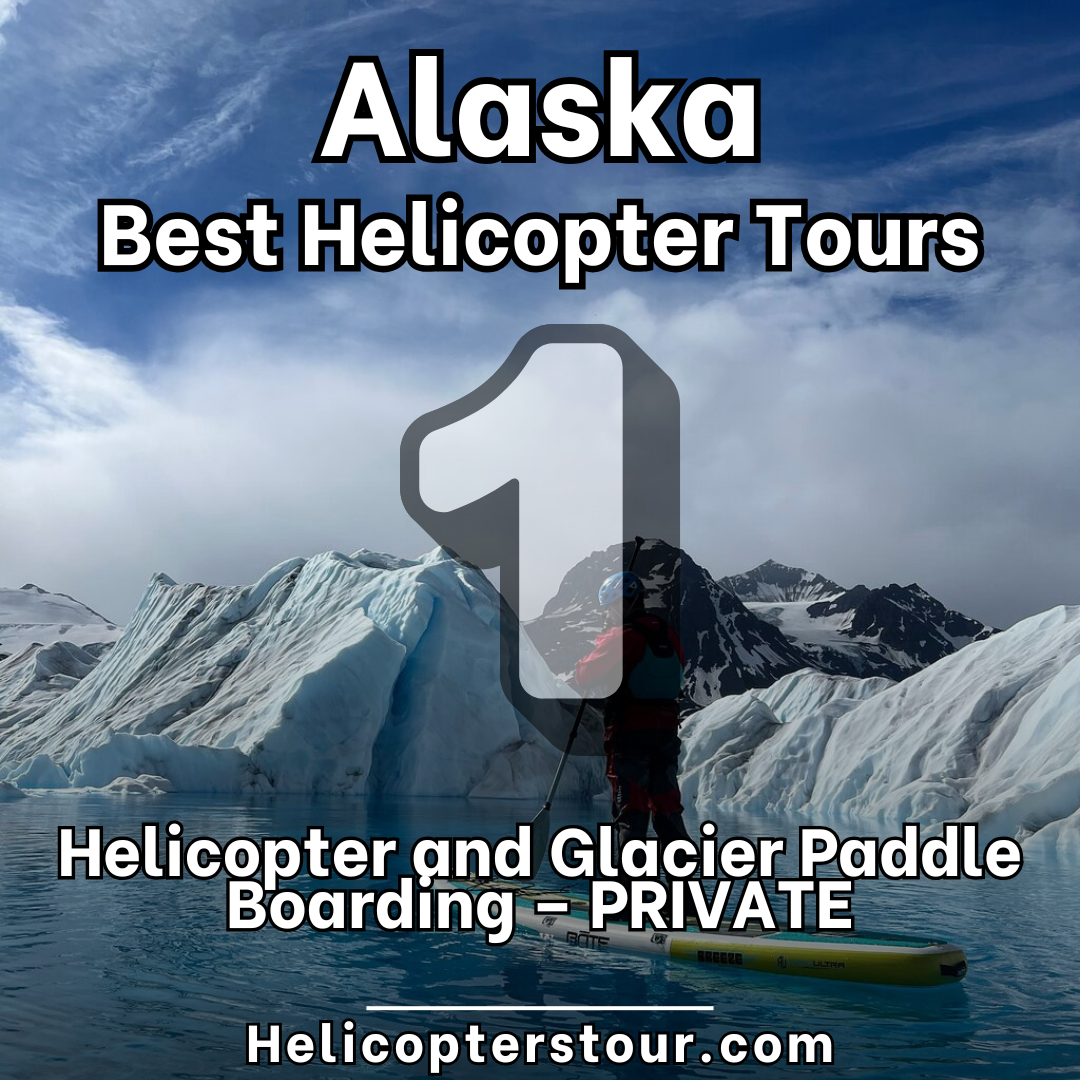Helicopter and Glacier Paddle Boarding – PRIVATE - Top 18 Alaska Helicopter Tours - Learn more at Helicopterstour.com