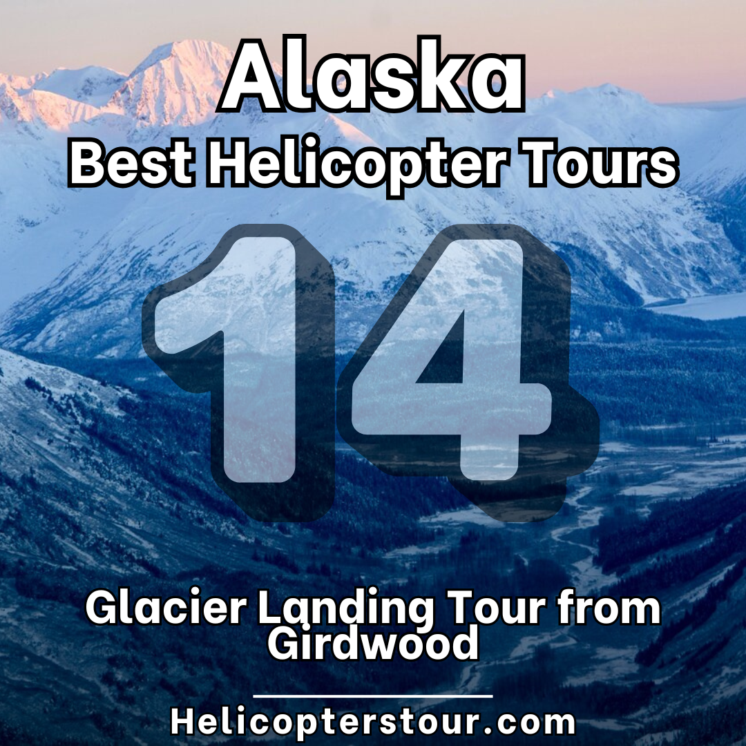 Glacier Landing Tour from Girdwood - Top 18 Alaska Helicopter Tours - Learn more at Helicopterstour.com