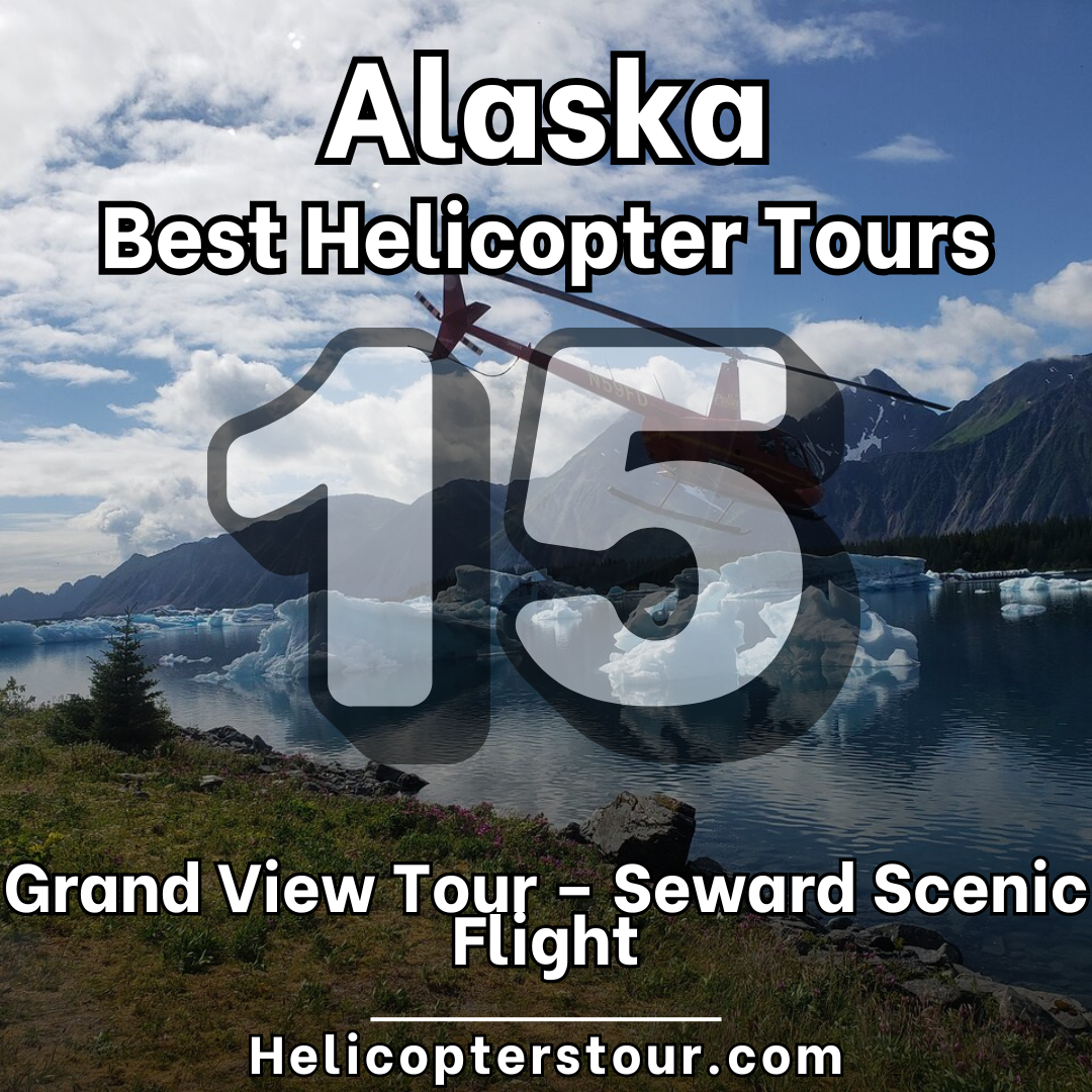 Grand View Tour – Seward Scenic Flight - Top 18 Alaska Helicopter Tours - Learn more at Helicopterstour.com