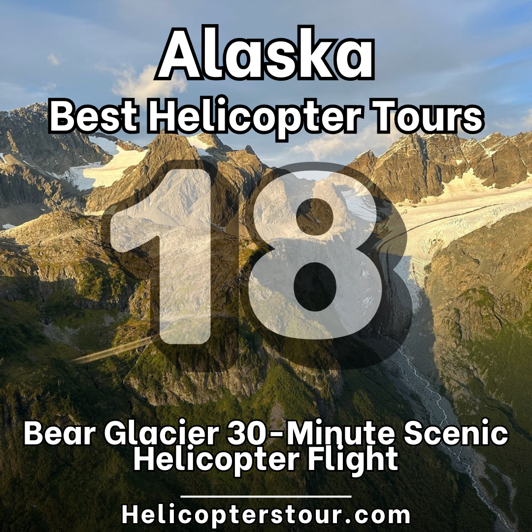 Bear Glacier 30-Minute Scenic Helicopter Flight - Top 18 Alaska Helicopter Tours - Learn more at Helicopterstour.com