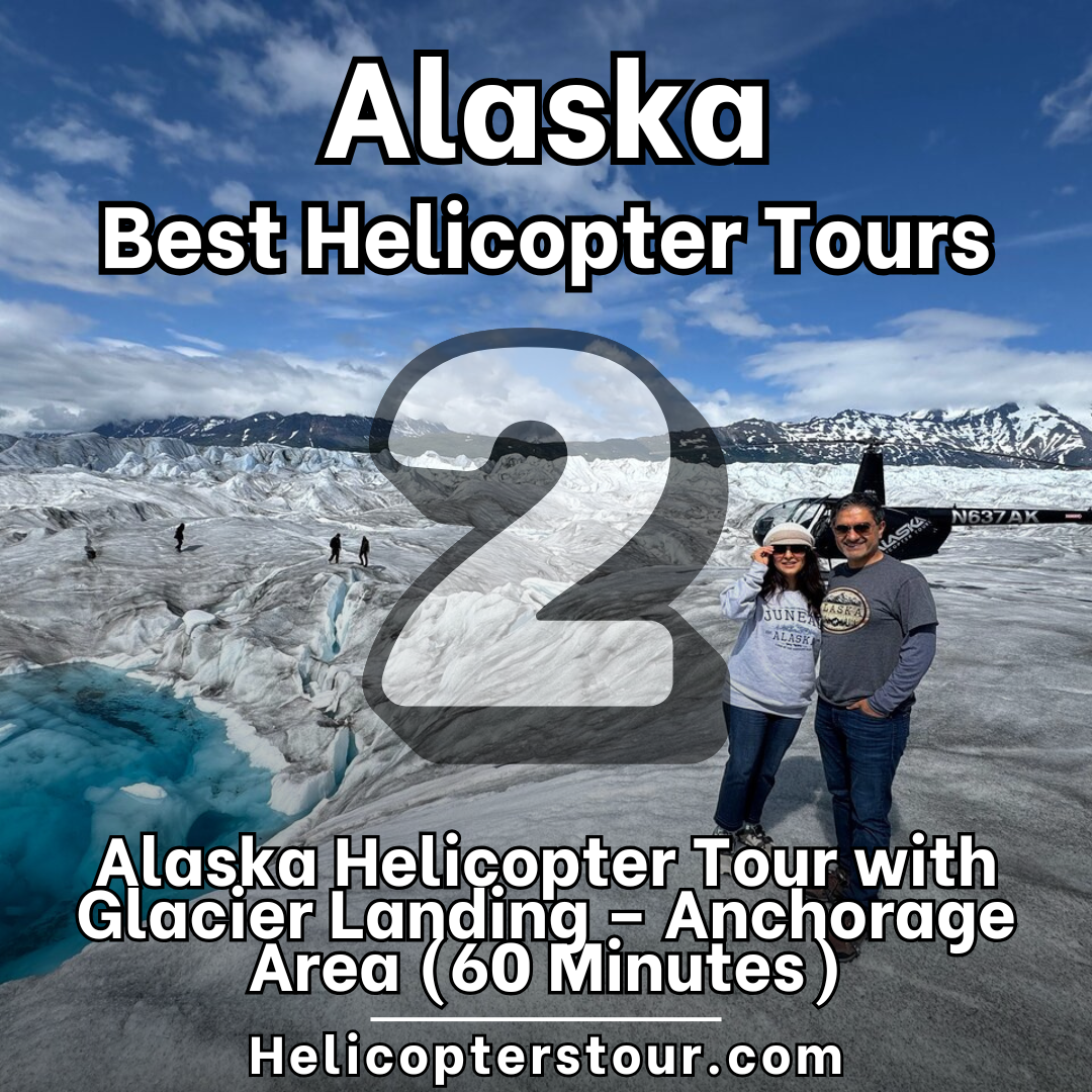 Alaska Helicopter Tour with Glacier Landing – Anchorage Area (60 Minutes) - Top 18 Alaska Helicopter Tours - Learn more at Helicopterstour.com