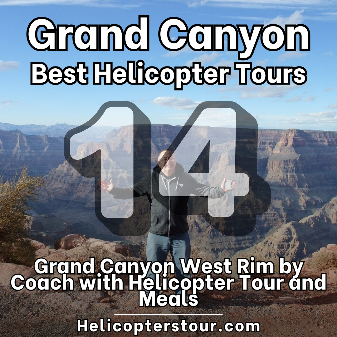Grand Canyon West Rim by Coach with Helicopter Tour and Meals - Top 20 Grand Canyon Helicopter Tours - Learn more at Helicopterstour.com