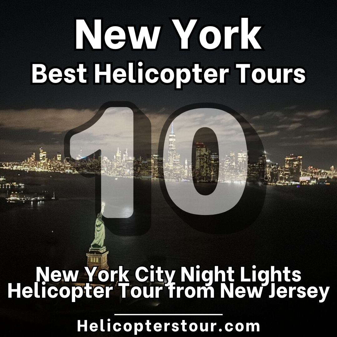 New York City Night Lights Helicopter Tour (From New Jersey) - Top 25 New York City Helicopter Tours - Learn more at Helicopterstour.com