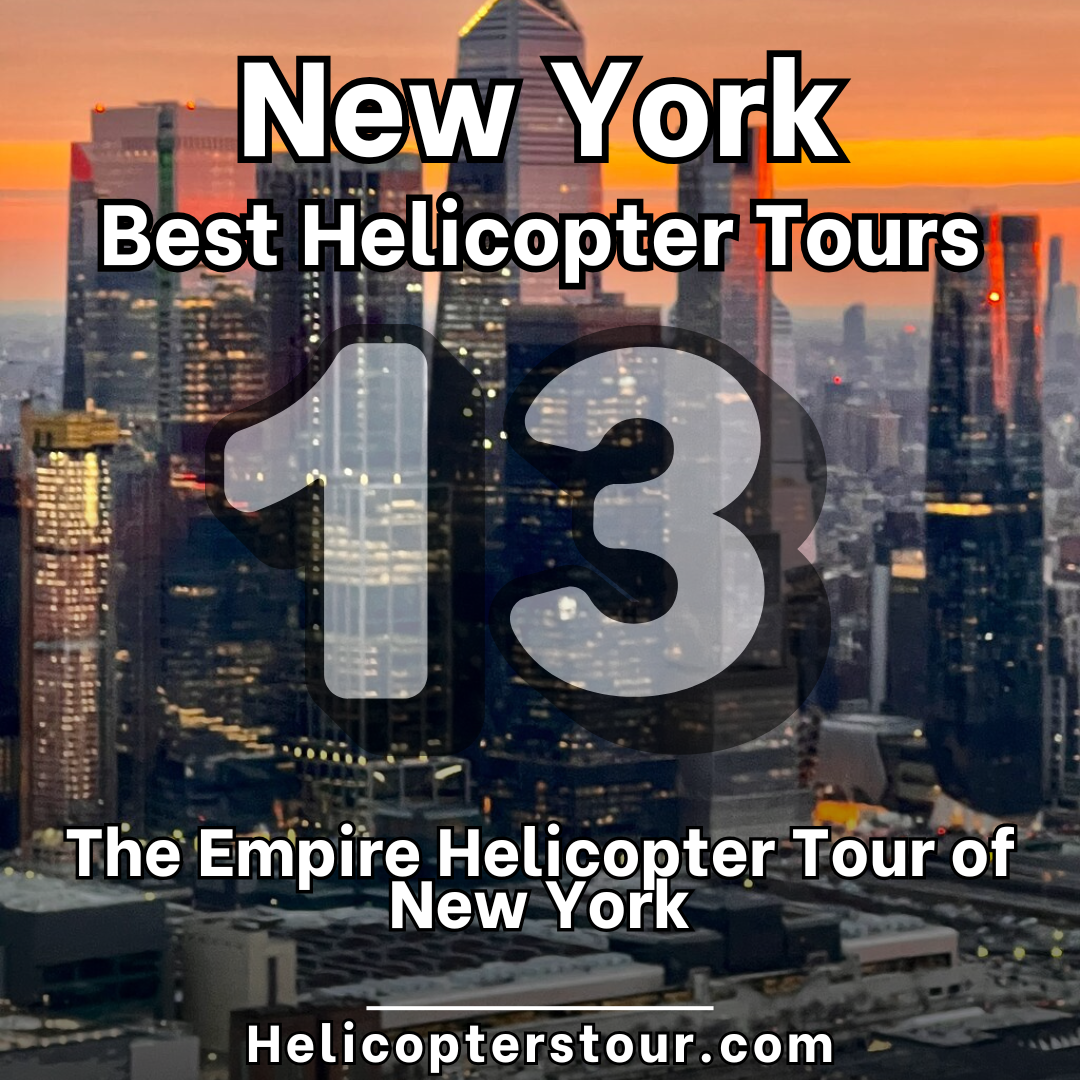 The Empire Helicopter Tour of New York - Top 25 New York City Helicopter Tours - Learn more at Helicopterstour.com