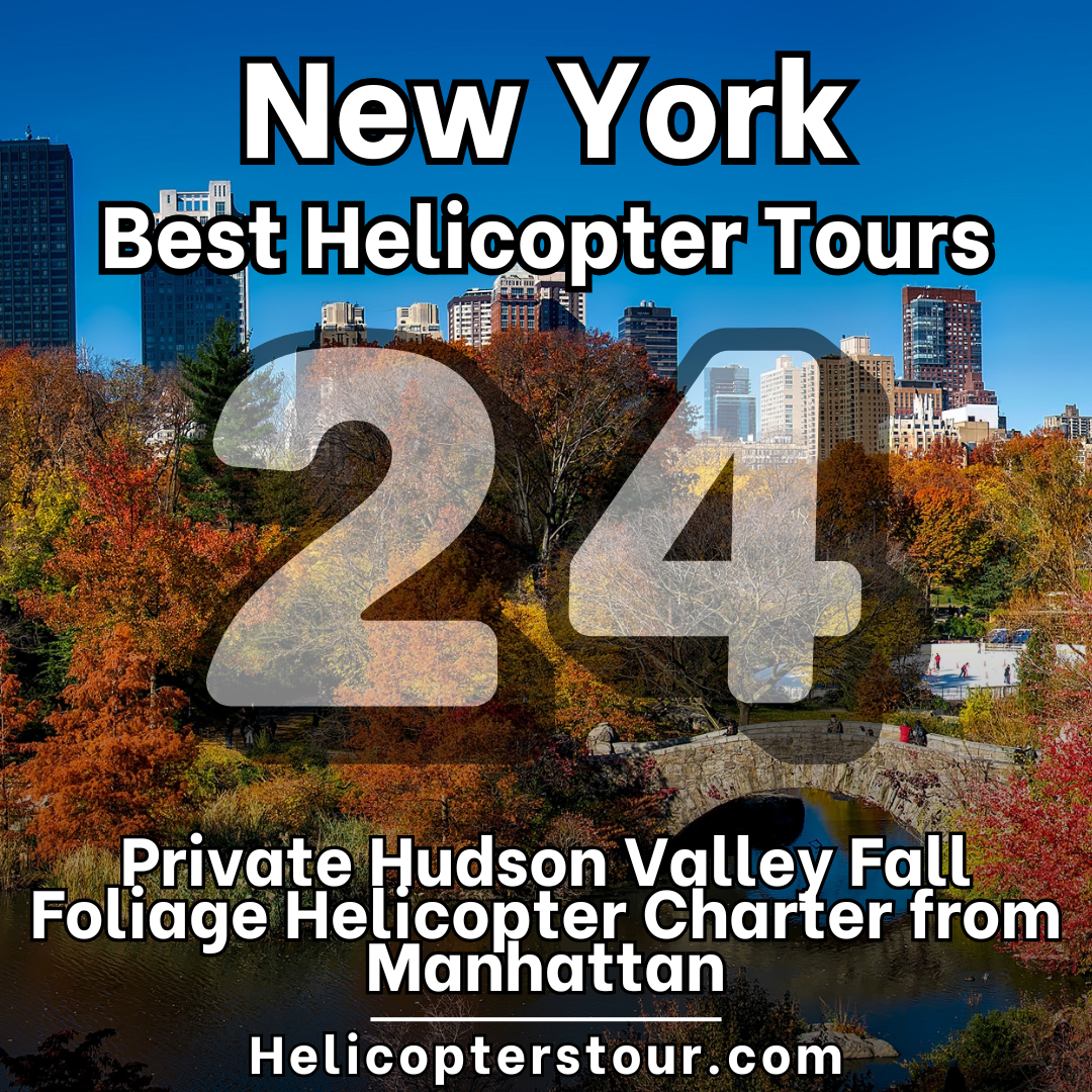 Private Hudson Valley Fall Foliage Helicopter Charter from Manhattan - Top 25 New York City Helicopter Tours - Learn more at Helicopterstour.com