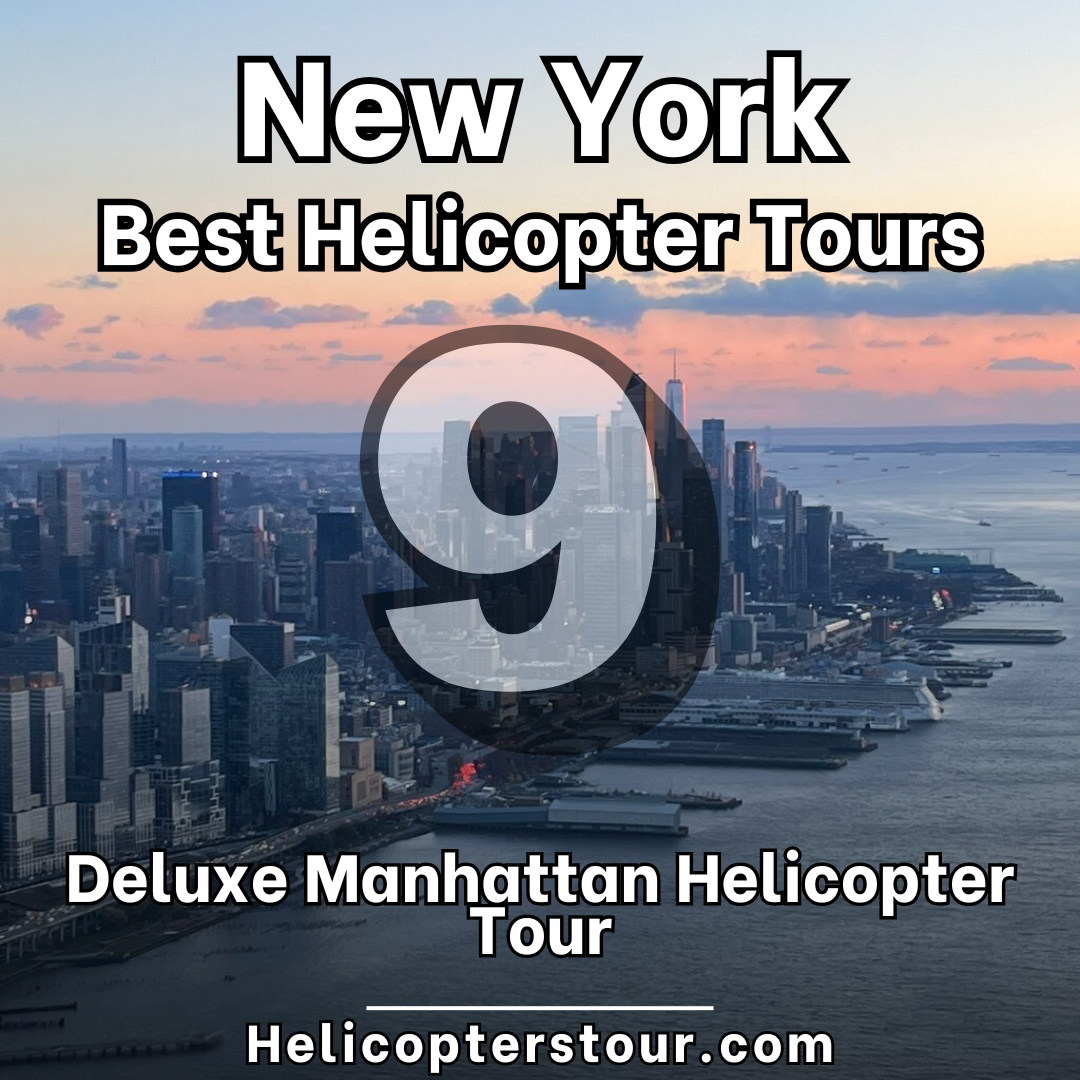 Deluxe Manhattan Helicopter Tour - Top 25 New York City Helicopter Tours - Learn more at Helicopterstour.com