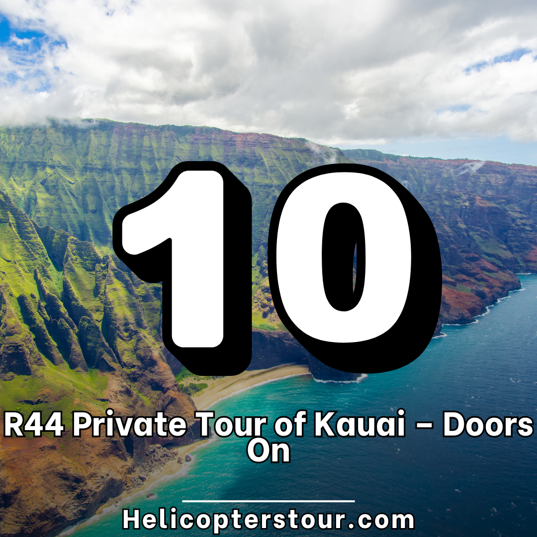 R44 Private Tour of Kauai – Doors On Enclosed private flight above iconic Kauai landmarks including Jurassic Falls, Na Pali Coast, and Waimea Canyon.