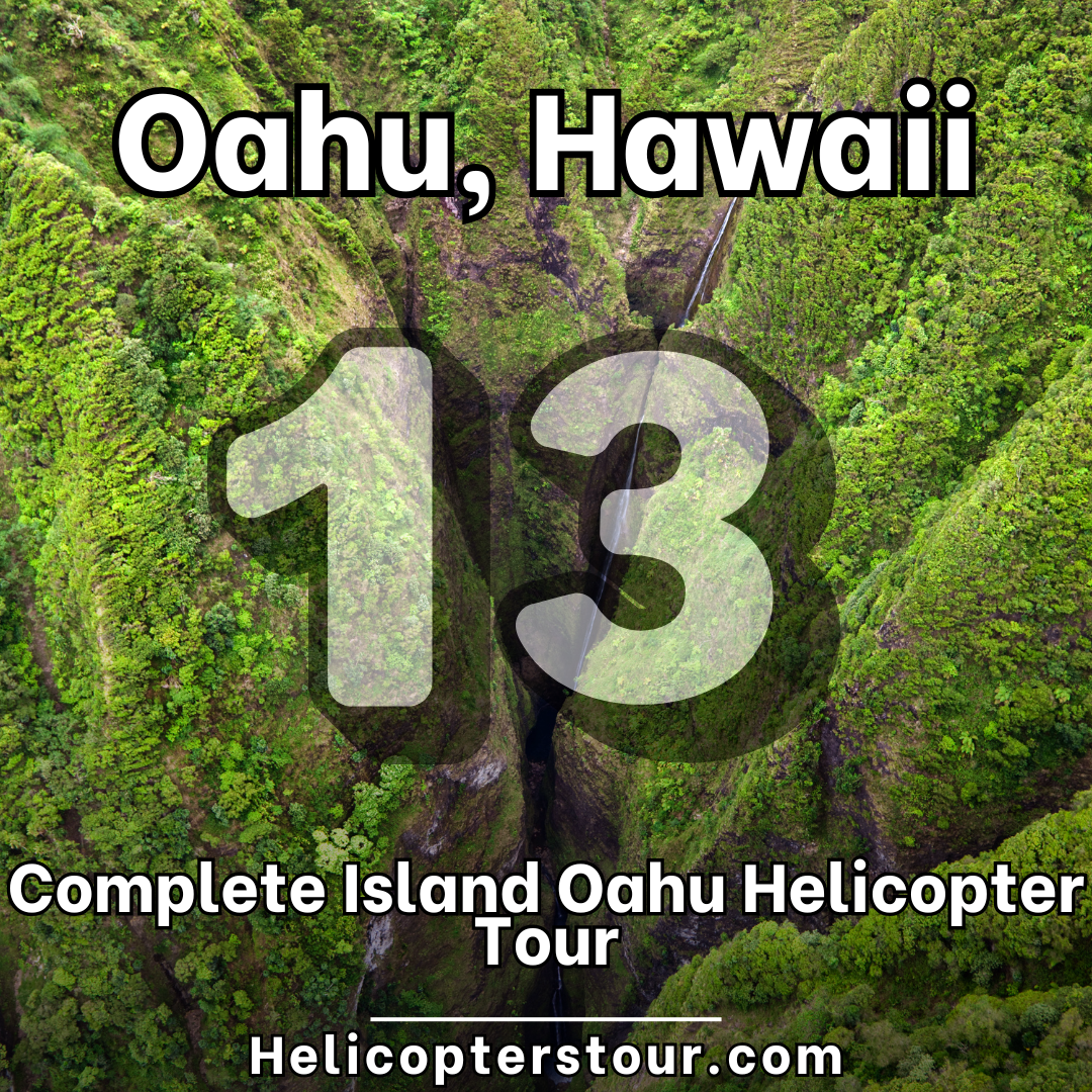 Complete Island Oahu Helicopter Tour - Top 20 Oahu Helicopter Tours at Helicopterstour.com