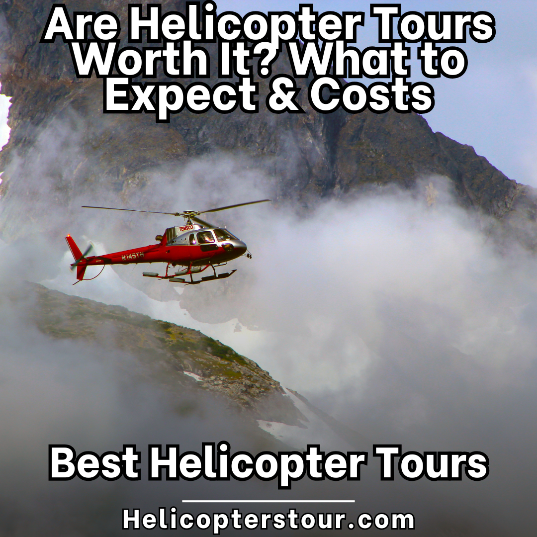 helicopter tour value