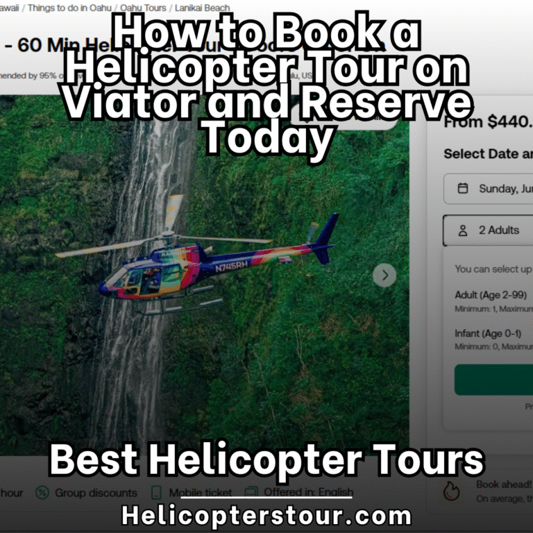 How to Book a Helicopter Tour on Viator and reserve today!