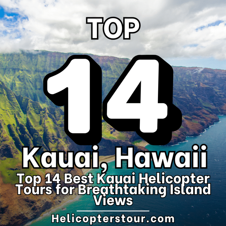 Top 14 Best Kauai Helicopter Tours for Breathtaking Island Views