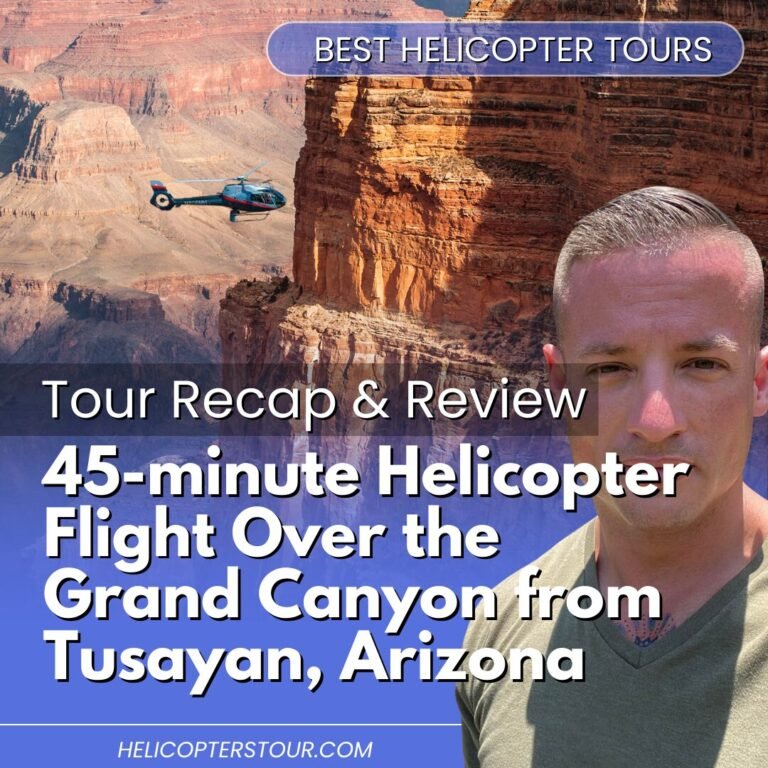 45-minute Helicopter Flight Over the Grand Canyon from Tusayan, Arizona – Tour Recap and Review