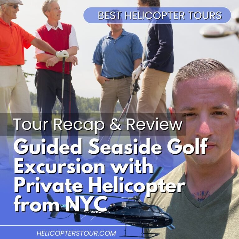 Guided Seaside Golf Excursion with Private Helicopter from NYC – Tour Recap and Review