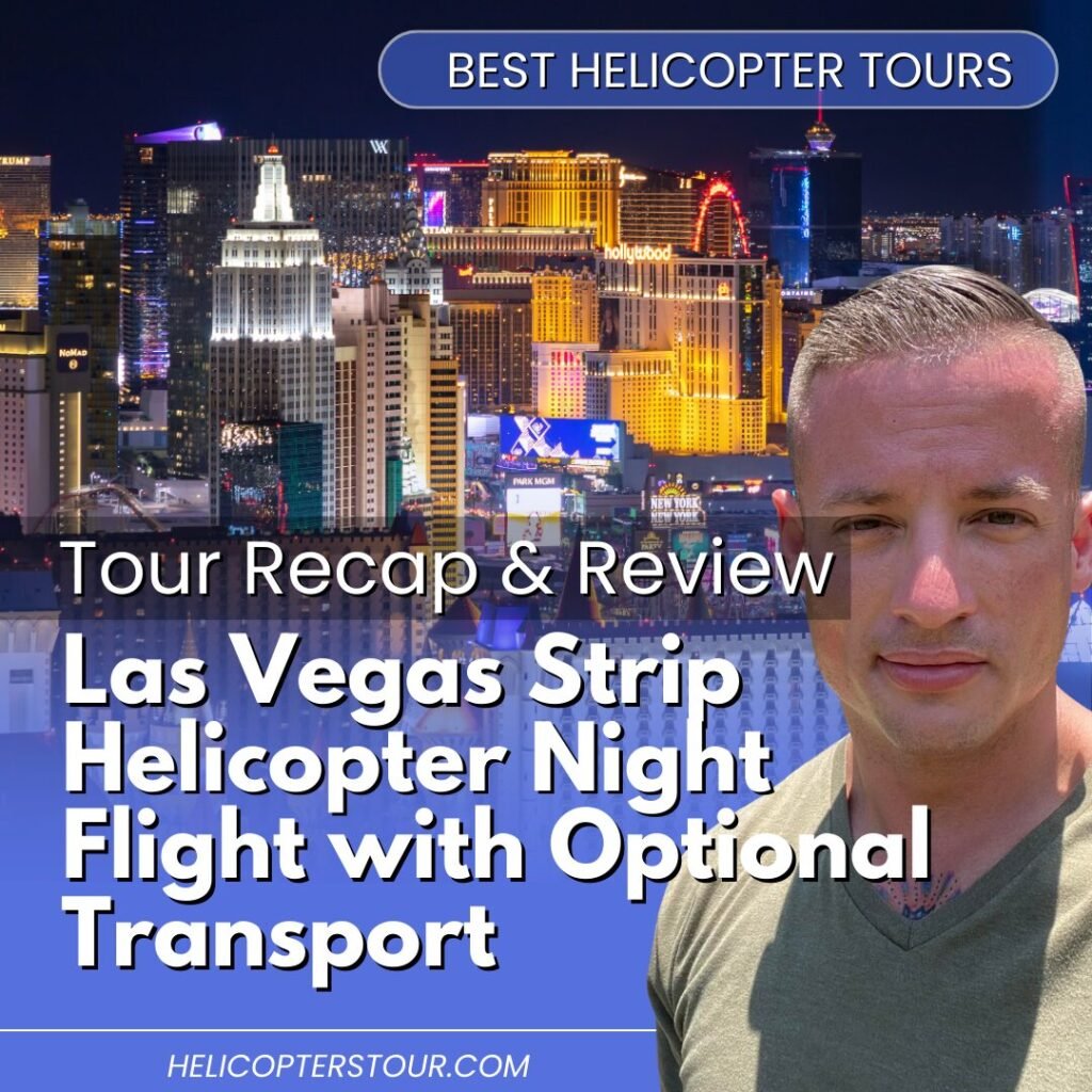 Las Vegas Strip Helicopter Night Flight with Optional Transport - Tour Recap and Review