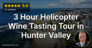 Ultimate 3 Hour Helicopter Wine Tasting Tour in Hunter Valley Review 2026