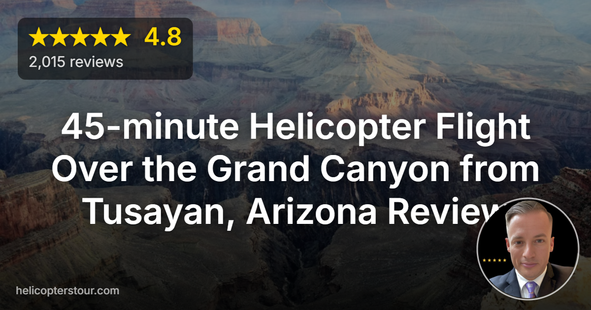 Discover the 45-minute Helicopter Flight Over the Grand Canyon from Tusayan, Arizona. Read our honest review and book your unforgettable aerial adventure!