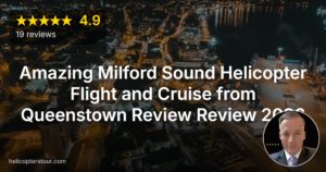 Amazing Milford Sound Helicopter Flight and Cruise from Queenstown Review Review 2026