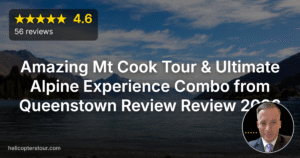 Amazing Mt Cook Tour & Ultimate Alpine Experience Combo from Queenstown Review Review 2026