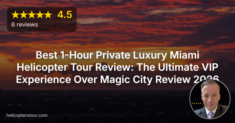 Best 1-Hour Private Luxury Miami Helicopter Tour Review: The Ultimate VIP Experience Over Magic City Review 2026