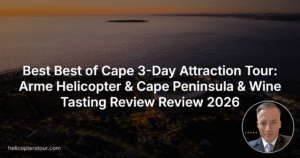 Best Best of Cape 3-Day Attraction Tour: Arme Helicopter & Cape Peninsula & Wine Tasting Review Review 2026