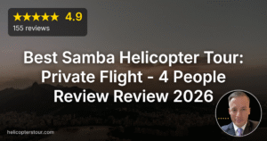 Best Samba Helicopter Tour: Private Flight – 4 People Review Review 2026