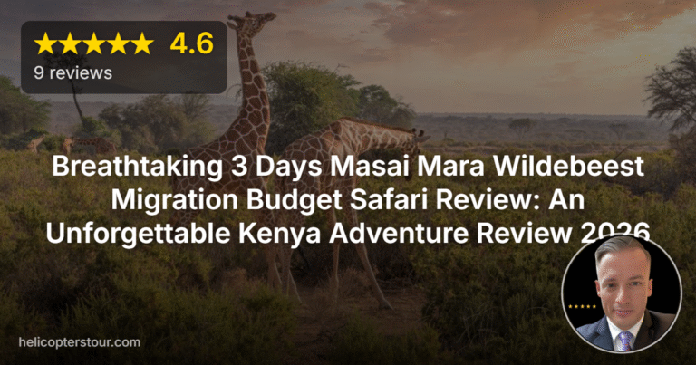 Breathtaking 3 Days Masai Mara Wildebeest Migration Budget Safari Review: An Unforgettable Kenya Adventure Review 2026