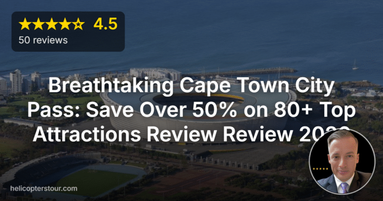 Breathtaking Cape Town City Pass: Save Over 50% on 80+ Top Attractions Review Review 2026