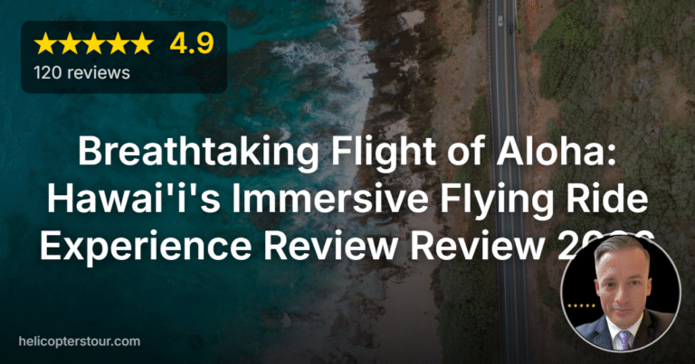 Breathtaking Flight of Aloha: Hawai’i’s Immersive Flying Ride Experience Review Review 2026