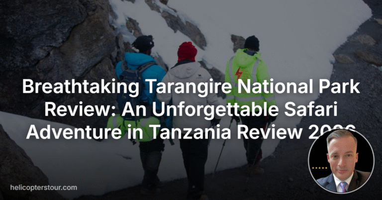 Breathtaking Tarangire National Park Review: An Unforgettable Safari Adventure in Tanzania Review 2026