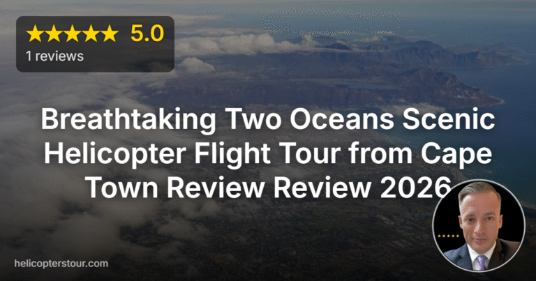Breathtaking Two Oceans Scenic Helicopter Flight Tour from Cape Town Review Review 2026