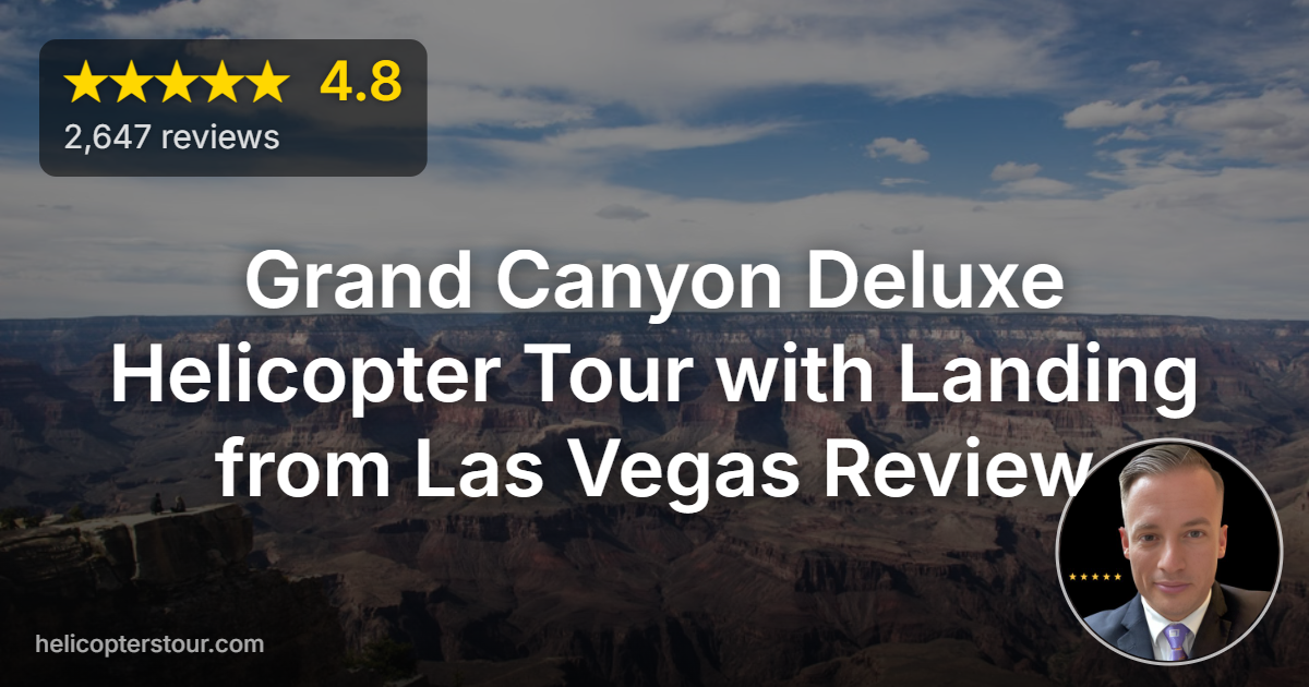 Discover the Grand Canyon Deluxe Helicopter Tour with Landing from Las Vegas. Read our honest review and book the best aerial adventure today!