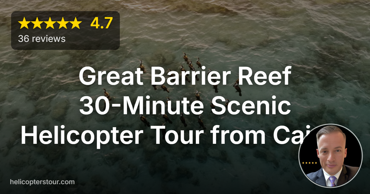 Discover the Great Barrier Reef 30-Minute Scenic Helicopter Tour from Cairns. Experience stunning aerial views of Australia's iconic reef. Book today!
