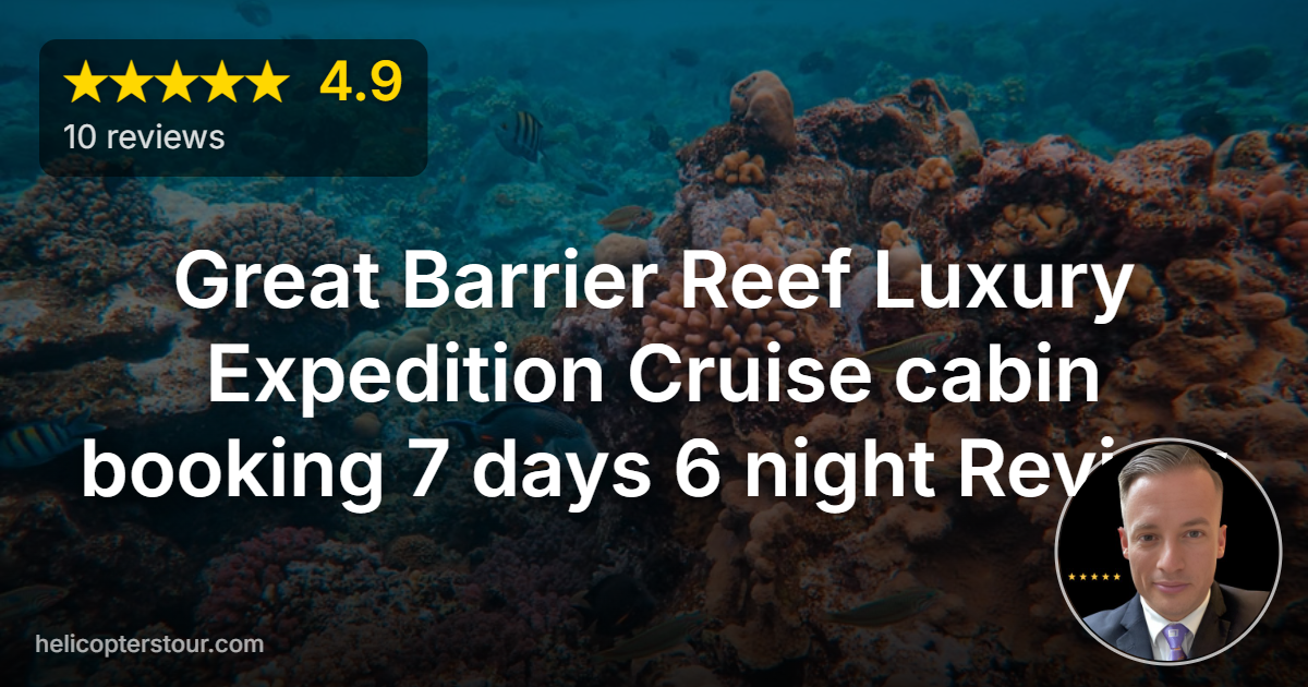 Book your Great Barrier Reef Luxury Expedition Cruise cabin booking 7 days 6 night. Discover pristine reefs and marine wonders on this unforgettable voyage.