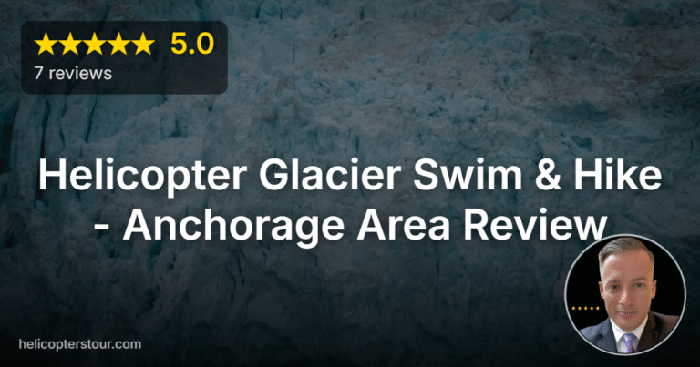 Amazing Helicopter Glacier Swim & Hike – Anchorage Area Review 2026