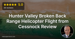 Epic Hunter Valley Broken Back Range Helicopter Flight from Cessnock Review 2026
