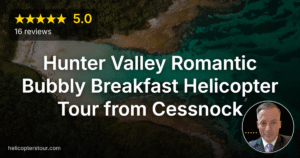 Hunter Valley Romantic Bubbly Breakfast Helicopter Tour from Cessnock 2026 Review