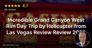 Incredible Grand Canyon West Rim Day Trip by Helicopter from Las Vegas Review Review 2026