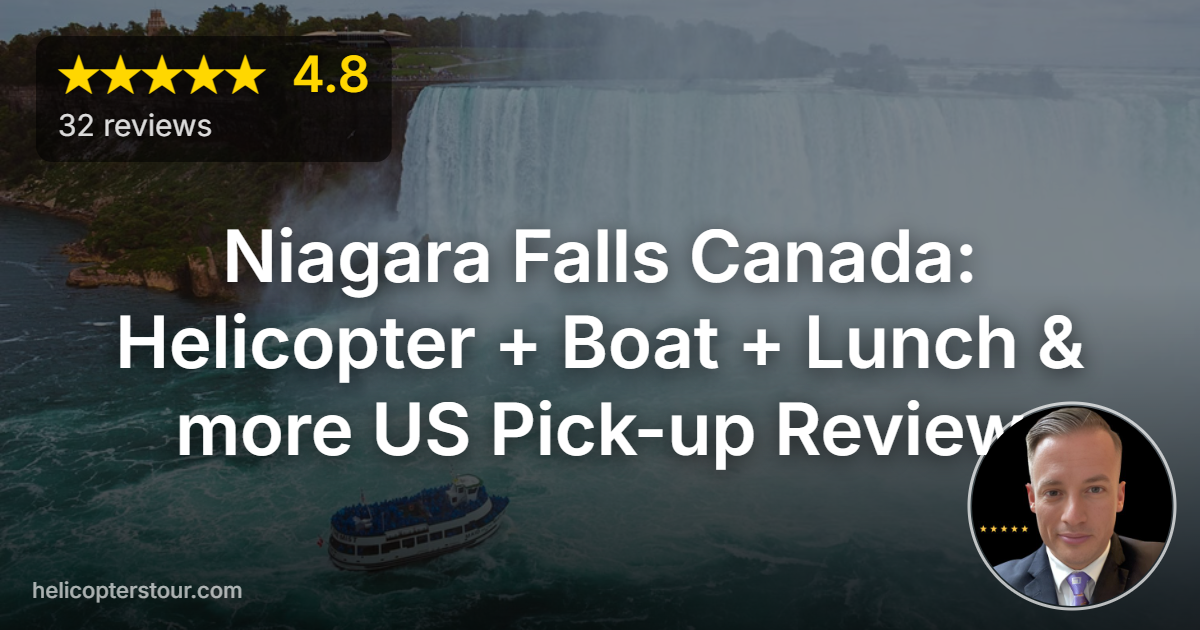 Discover Niagara Falls Canada: Helicopter + Boat + Lunch & more US Pick-up. Read our honest review of this incredible combo tour experience!