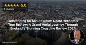 Outstanding 60 Minute South Coast Helicopter Tour Review: A Grand Aerial Journey Through England’s Stunning Coastline Review 2026