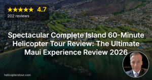 Spectacular Complete Island 60-Minute Helicopter Tour Review: The Ultimate Maui Experience Review 2026