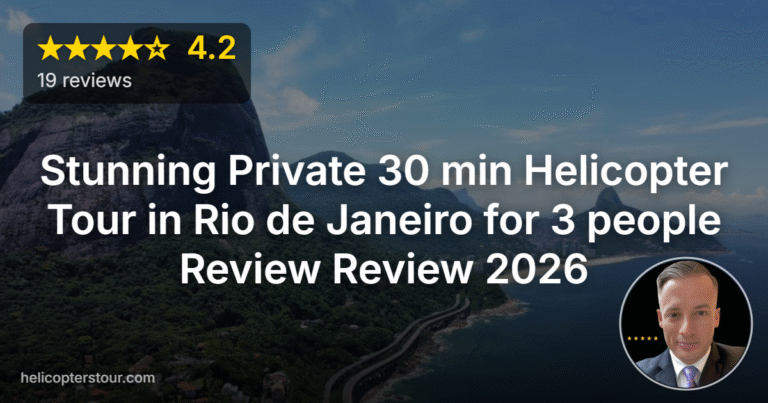 Stunning Private 30 min Helicopter Tour in Rio de Janeiro for 3 people Review Review 2026