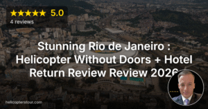 Stunning Rio de Janeiro : Helicopter Without Doors + Hotel Return Review Review 2026