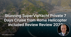 Stunning SuperVipYacht Private 7 Days Cruise from Rome Helicopter included Review Review 2026