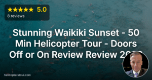 Stunning Waikiki Sunset – 50 Min Helicopter Tour – Doors Off or On Review Review 2026
