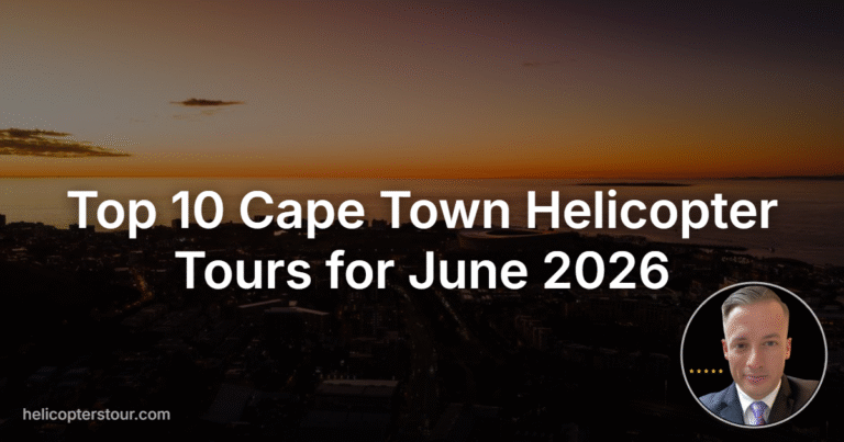 Top 10 Cape Town Helicopter Tours for June 2026