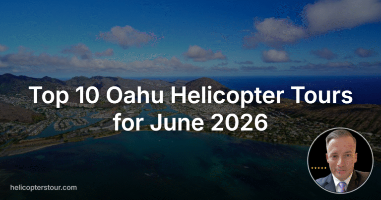 Top 10 Oahu Helicopter Tours for June 2026