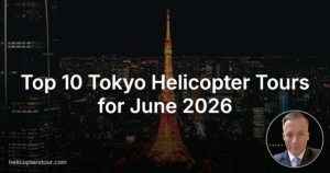 Top 10 Tokyo Helicopter Tours for June 2026